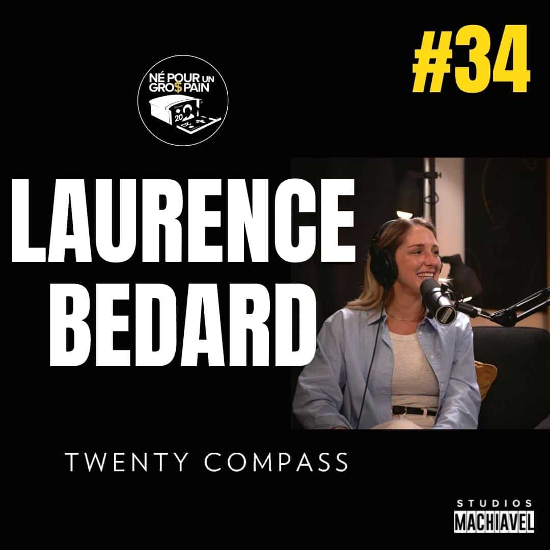 Laurence Bédard de Twenty Compass